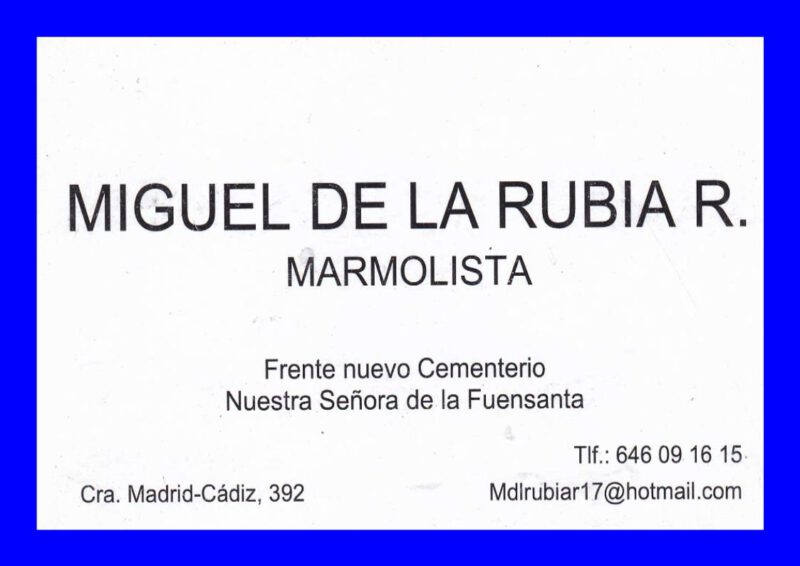 MARMOLES MIGUEL DE LA RUBIA R.